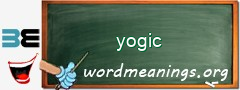 WordMeaning blackboard for yogic